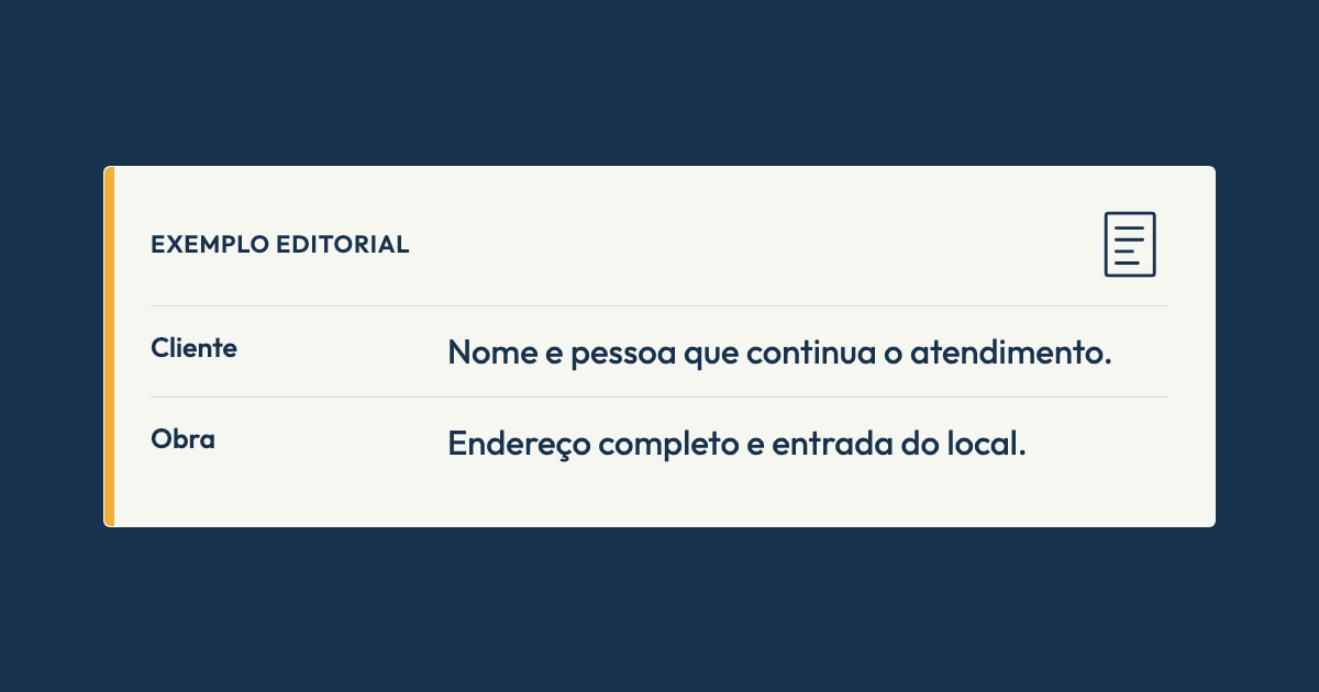 Ilustração editorial sobre pedido de caçamba. Composição document. Cliente: Nome e pessoa que continua o atendimento.. Obra: Endereço completo e entrada do local.. Sem captura de tela do produto.